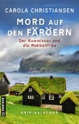 Cover-Bild zum Titel 'Mord auf den Färöern - Der Kommissar und die Robbenfrau' von 'Carola Christiansen'