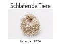 Cover-Bild zum Titel 'Schlafende Tiere (Wandkalender 2024, Kalender DIN A4 quer, Monatskalender im Querformat mit Kalendarium, Das perfekte Geschenk)' von 'Anna Müller'