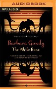 The White Bone - Barbara Gowdy