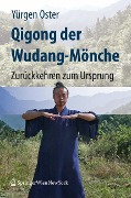 Qigong der Wudang-Mönche - Yürgen Oster