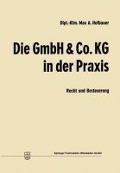 Cover-Bild zum Titel 'Die GmbH & Co. KG in der Praxis' von 'Max Andreas Hofbauer'
