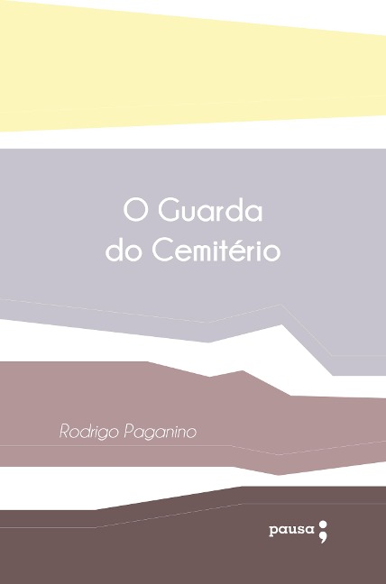O guarda do cemitério - Rodrigo Paganino