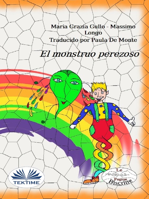 El Monstruo Perezoso - Massimo Longo E Maria Grazia Gullo