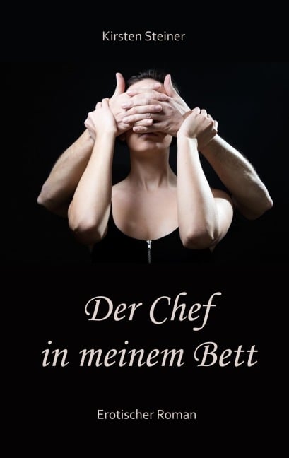 Der Chef in meinem Bett - Kirsten Steiner