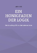 Cover-Bild zum Titel 'Ein Honigfaden der Logik' von 'Hans Fink'