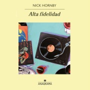 Cover-Bild zum Titel 'Alta fidelidad' von 'Nick Hornby'