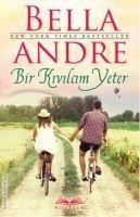 Bir Kivilcim Yeter - Bella Andre