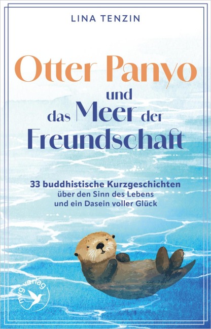 Otter Panyo und das Meer der Freundschaft - Lina Tenzin