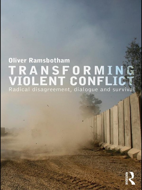 Transforming Violent Conflict - Oliver Ramsbotham