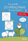 Cover-Bild zum Titel 'Die große Zeichenschule für kleine Künstler' von 'Hanne Türk, Norbert Landa'