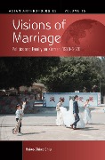 Visions of Marriage - Hsiao-Chiao Chiu