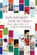 Cover-Bild zum Titel 'Ein Kosmos der Schrift' von 'Hanns-Josef Ortheil'