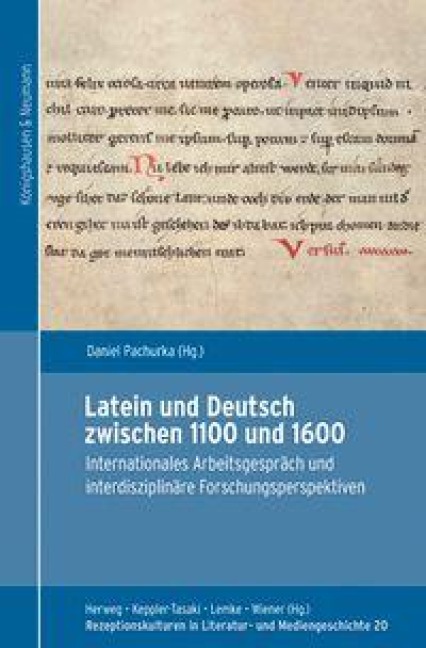 Latein und Deutsch zwischen 1100 und 1600 - 