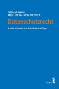 Cover-Bild zum Titel 'Datenschutzrecht' von 'Dietmar Jahnel, Angelika Pallwein-Prettner'
