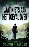 Cover-Bild zum Titel 'Laat Niets aan het Toeval Over' von 'Stephen Taylor'