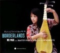 Music of Central Asia Vol.10: Borderlands - Various