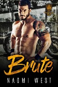 Cover-Bild zum Titel 'Brute (Dark Vultures MC, #1)' von 'Naomi West'