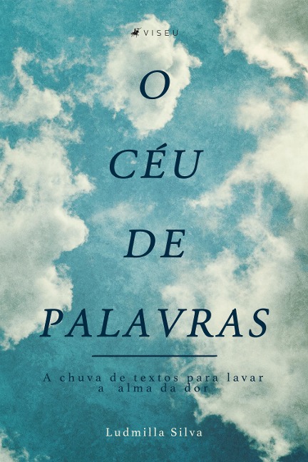 O céu de palavras - Ludmilla Silva
