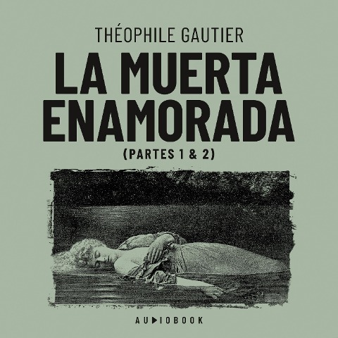 La muerte enamorada - Theophile Gautier
