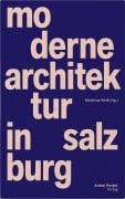 Cover-Bild zum Titel 'Moderne Architektur in Salzburg' von 'Matthias Weiß'