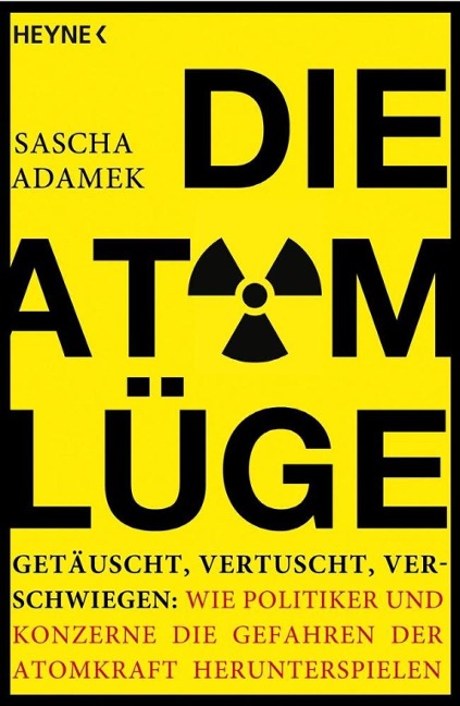 Die Atom-Lüge - Sascha Adamek