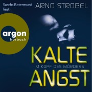 Cover-Bild zum Titel 'Im Kopf des Mörders - Kalte Angst' von 'Arno Strobel'