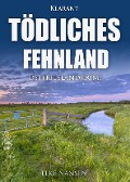 Cover-Bild zum Titel 'Tödliches Fehnland. Ostfrieslandkrimi' von 'Elke Nansen'
