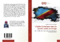 Cover-Bild zum Titel 'L'Eglise Catholique dans la guerre sainte au Congo' von 'Elie-Dela Priere Lumineux Shukuru'