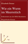 Cover-Bild zum Titel 'Wie ein Wurm im Meerrettich' von 'Elisabeth Demur'