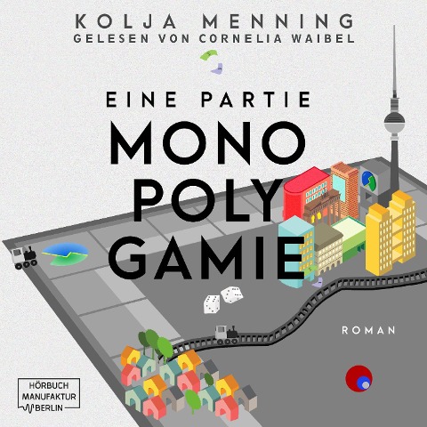 Eine Partie Monopolygamie - Kolja Menning