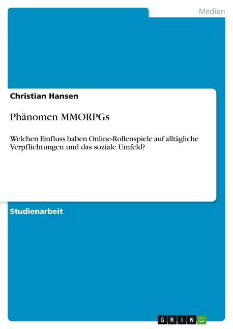 Phänomen MMORPGs - Christian Hansen