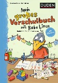 Cover-Bild zum Titel 'Mein großes Vorschulbuch mit Rabe Linus' von 'Dorothee Raab'