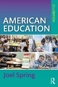 Cover-Bild zum Titel 'American Education' von 'Joel Spring'