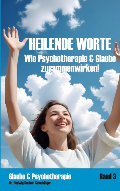 Heilende Worte - Hedwig Uecker-Geischläger