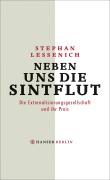 Cover-Bild zum Titel 'Neben uns die Sintflut' von 'Stephan Lessenich'