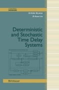 Cover-Bild zum Titel 'Deterministic and Stochastic Time-Delay Systems' von 'Zi-Kuan Liu, El-Kebir Boukas'