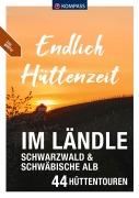 Cover-Bild zum Titel 'KOMPASS Endlich Hüttenzeit - Im Ländle' von 'Lisa Aigner, Peter Freier, Elke Haan, Walter Theil'