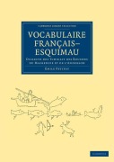 Cover-Bild zum Titel 'Vocabulaire Francais Esquimau' von 'Mile Petitot, Emile Petitot'
