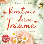Cover-Bild zum Titel 'Verrat mir deine Träume' von 'Subina Giuletti'