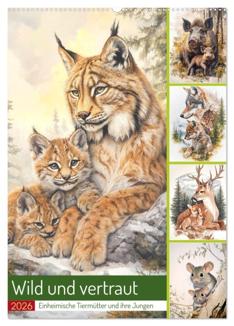 Wild und vertraut (Wandkalender 2026 DIN A2 hoch), CALVENDO Monatskalender - Steffen Gierok-Latniak