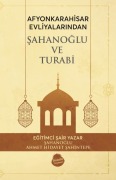 Cover-Bild zum Titel 'Afyonkrahisar Evliyalarindan Sahanoglu ve Turabi' von 'Ahmet Hidayet sahintepe'