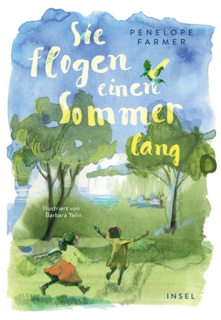 Sie flogen einen Sommer lang - Penelope Farmer