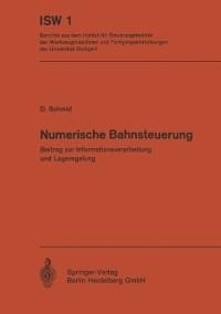 Numerische Bahnsteuerung - D. Schmid