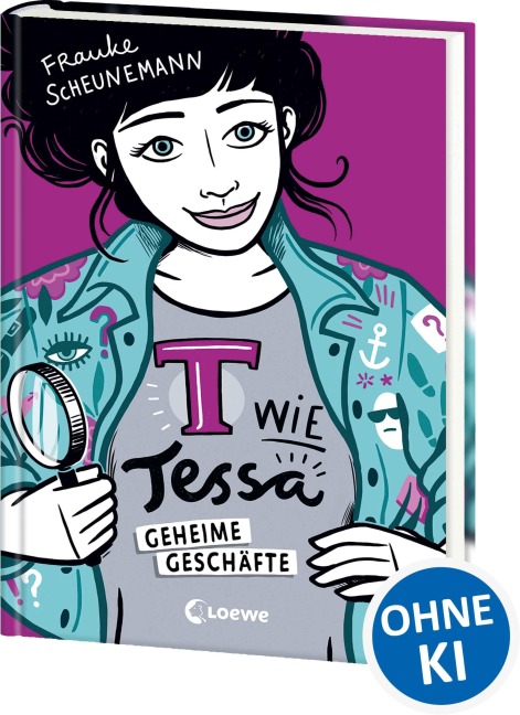 T wie Tessa (Band 3) - Geheime Geschäfte - Frauke Scheunemann