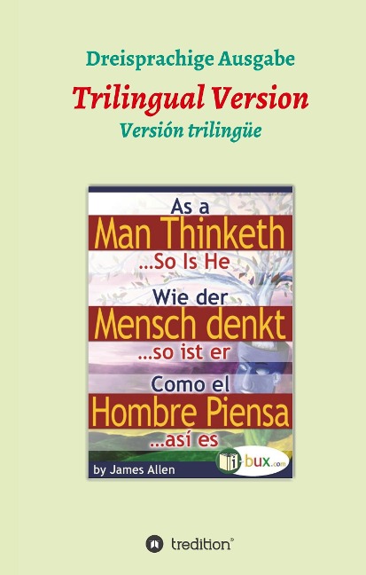 Wie der Mensch denkt, so ist er - James Allen