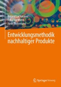 Cover-Bild zum Titel 'Entwicklungsmethodik nachhaltiger Produkte' von 'Roland Lachmayer, Johanna Wurst, Jorin Thelemann'