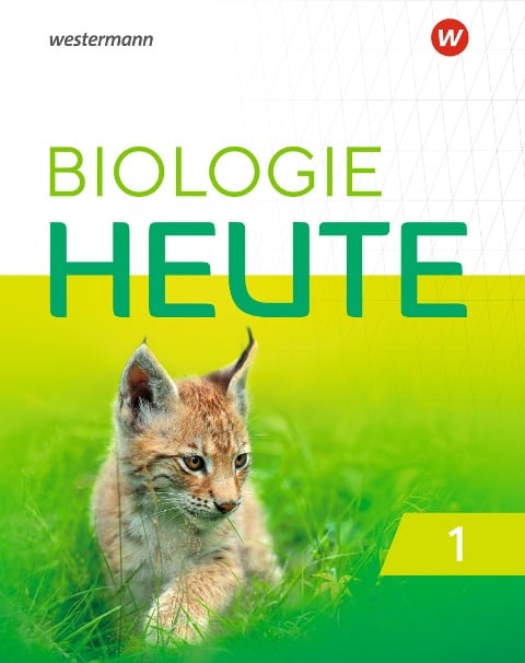Biologie heute SI 1. Schulbuch. Nordrhein-Westfalen, Schleswig-Holstein - 