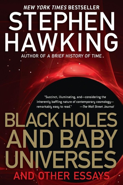 Black Holes and Baby Universes - Stephen Hawking