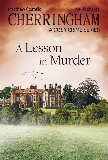 Cherringham - A Lesson in Murder - Matthew Costello, Neil Richards