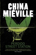 Cover-Bild zum Titel 'Perdido Street Station' von 'China Mieville'